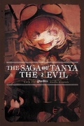 Cover: The Saga of Tanya the Evil, Vol. 2 (light novel) - Yen Press
