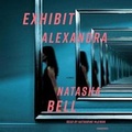 Cover: Exhibit Alexandra - Random House Audio Publishing Group
