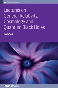 Abbildung von: Lectures on General Relativity, Cosmology and Quantum Black Holes - Institute of Physics Publishing