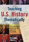 Cover: Teaching U.S. History Thematically - Teachers' College Press