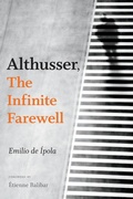 Cover: Althusser, the Infinite Farewell - Duke University Press
