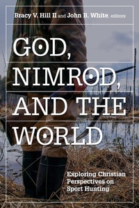 Enlarge image Cover: God, Nimrod, and the World - Mercer University Press