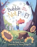 Cover: Bubble Who Would Not Pop! - LITTLE LAMB BOOKS