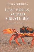 Cover: Lost Souls, Sacred Creatures - Anthem Press