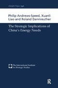 Cover: The Strategic Implications of China's Energy Needs - Routledge