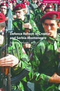 Cover: Defence Reform in Croatia and Serbia--Montenegro - Routledge