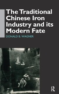 Cover: The Traditional Chinese Iron Industry and Its Modern Fate - Routledge