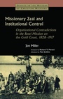 Cover: Missionary Zeal and Institutional Control - Routledge