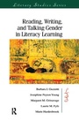 Cover: Reading, Writing, and Talking Gender in Literacy Learning - Routledge