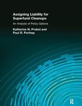 Cover: Assigning Liability for Superfund Cleanups - Routledge