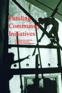 Cover: Funding Community Initiatives - Routledge