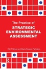 Cover: The Practice of Strategic Environmental Assessment - Routledge