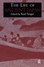 Cover: The Life of Ancient Japan - Routledge