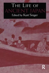 Enlarge image Cover: The Life of Ancient Japan - Routledge