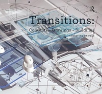 Enlarge image Cover: Transitions: Concepts + Drawings + Buildings - Routledge