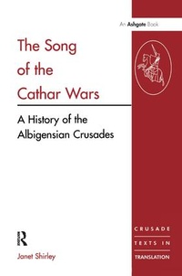Bild vergrößern Bild: The Song of the Cathar Wars - Routledge