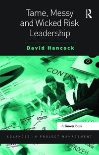 Enlarge image Cover: Tame, Messy and Wicked Risk Leadership - Routledge