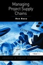 Cover: Managing Project Supply Chains - Routledge