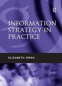 Enlarge image Cover: Information Strategy in Practice - Routledge