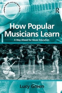 Abbildung von: How Popular Musicians Learn - Routledge