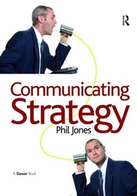 Enlarge image Cover: Communicating Strategy - Routledge