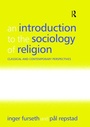 Cover: An Introduction to the Sociology of Religion - Routledge