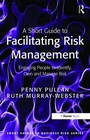 Cover: A Short Guide to Facilitating Risk Management - Routledge