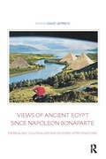 Cover: Views of Ancient Egypt since Napoleon Bonaparte - Routledge