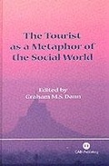 Cover: Tourist as a Metaphor of the Social World - CABI Publishing