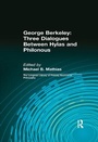 Cover: George Berkeley: Three Dialogues Between Hylas and Philonous (Longman Library of Primary Sources in Philosophy) - Routledge