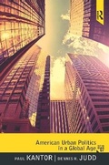 Cover: American Urban Politics in a Global Age - Routledge