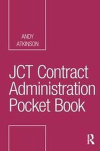 Enlarge image Cover: JCT Contract Administration Pocket Book - Routledge
