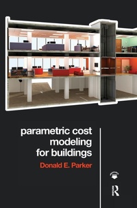 Enlarge image Cover: Parametric Cost Modeling for Buildings - Routledge