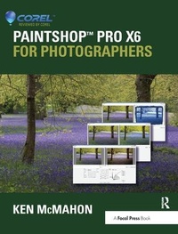 Abbildung von: PaintShop Pro X6 for Photographers - Routledge