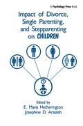 Cover: Impact of Divorce, Single Parenting and Stepparenting on Children - Psychology Press Ltd
