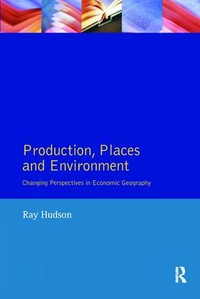 Enlarge image Cover: Production, Places and Environment - Routledge