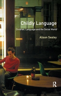 Enlarge image Cover: Childly Language - Routledge