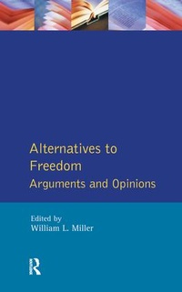 Enlarge image Cover: Alternatives to Freedom - Routledge
