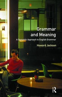 Enlarge image Cover: Grammar and Meaning - Routledge