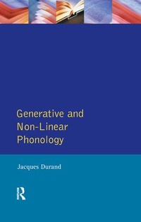 Enlarge image Cover: Generative and Non-Linear Phonology - Routledge