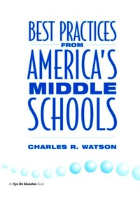 Enlarge image Cover: Best Practices From America's Middle Schools - Routledge