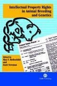 Enlarge image Cover: Intellectual Property Rights in Animal Breeding and Genetics - CABI Publishing