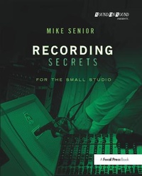Enlarge image Cover: Recording Secrets for the Small Studio - Routledge