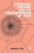 Cover: Feminist Theory and the Philosophies of Man - Routledge
