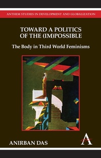 Enlarge image Cover: Toward a Politics of the (Im)Possible - Anthem Press