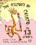 Cover: The History of Gelato in 13 Scoops - Blurb