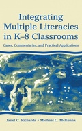 Cover: Integrating Multiple Literacies in K-8 Classrooms - Routledge