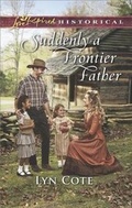 Cover: Suddenly a Frontier Father - Love Inspired Historical