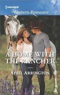 Cover: A Home with the Rancher - Harlequin Western Romance