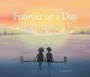 Cover: Forever or a Day - Chronicle Books